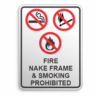 FIRE NAKED FLAME & SMOKING PROHIBITED